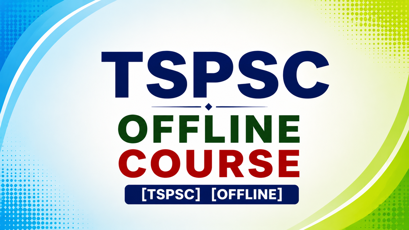 TSPSC OFFLINE COURSE